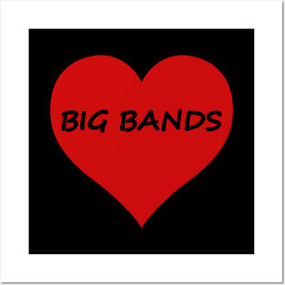 Big Band Jazz Lover's Heart Design Posters and Art